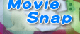 Movie & Snap �}���`�[�Y